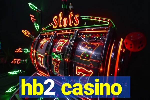 hb2 casino